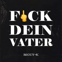 Fick dein Vater - Single - Beccy-K