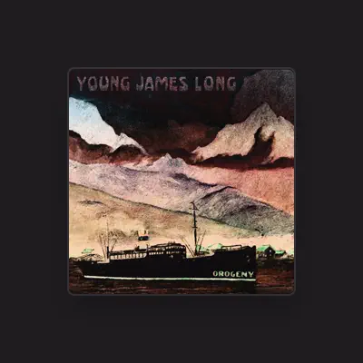 Listen to Young James Long, watch music videos, read bio, see tour dates & more!