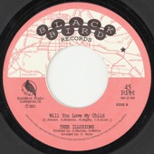 Thee Illusions - Will You Love My Child