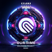 Our Time - Single - Araysen & Wildness Project