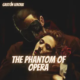 The Phantom of Opera