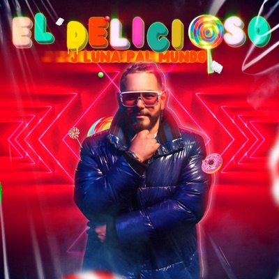 JLuna Pal Mundo - El Delicioso