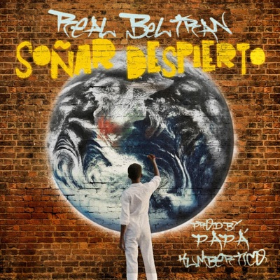 Soñar Despierto (2016) (feat. Papá Humbertico) - Single