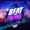 Beat das Trevas [Slowed + Reverb] - DJ MENOR DA ZN & MC MTOODIO