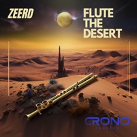 Flute the Desert - Single - Zeerd