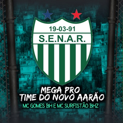 Mega pro Time do Novo Aarão - Single