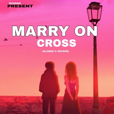 Song - Marry OnThe Cross (Slowed & Reverb) - Kausak
