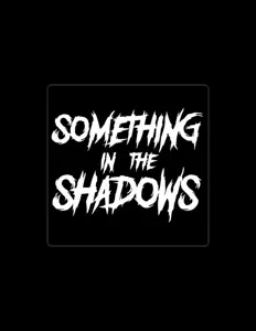 Listen to Something in the Shadows, watch music videos, read bio, see tour dates & more!
