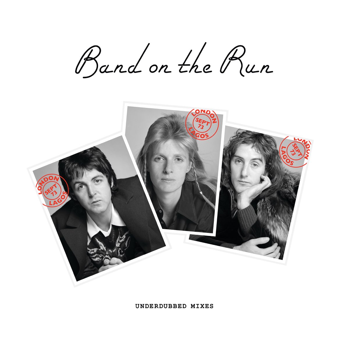 ‎Band On The Run (Underdubbed Mixes) Album by Paul McCartney & Wings