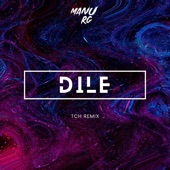 Dile (Tech) [Remix] artwork