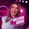 Melhor Amor - Single