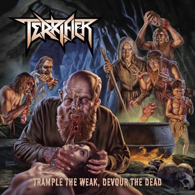 Trample the Weak, Devour the Dead - Terrifierのアルバム