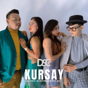 KURSAY (Kurang - Kurangin Donk Say)