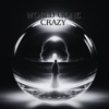 World Gone Crazy - Single