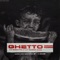 Ghetto - Cj wanted & Surex Kiss lyrics