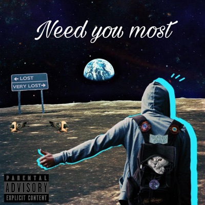 Need You Most - Single