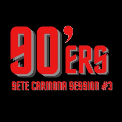 90'ers Sete Carmona Session #3 (feat. S.Cruzze) - Single
