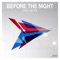Before the Night (Several Dub Remix) - Ciro Visone lyrics