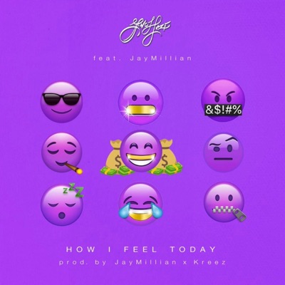 How I Feel Today (feat. Jay Millian) - Single