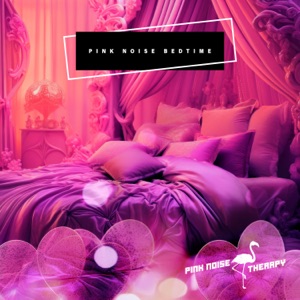 Pink Noise Bedtime