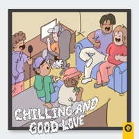 Chilling & Good Love (feat. Chocs) - Single - Dirty crew