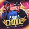 É Pau e Choque - Single