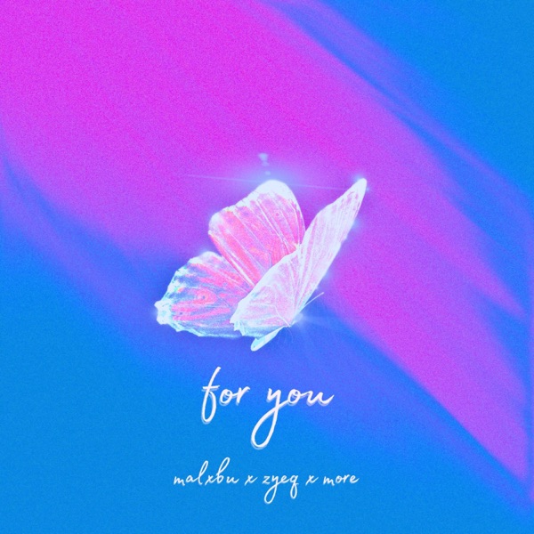 For You (feat. Zyeq)
