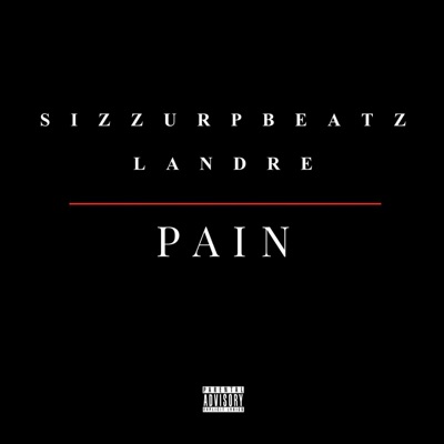 PAIN (feat. Landre) [Remastered] - Single