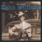 Hank Williams - Six More Miles (To the Graveyard)