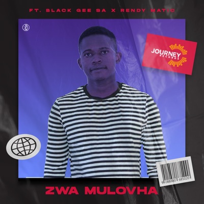 Zwa Mulovha (feat. Black Gee SA & RendyMatic) - Single