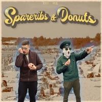 Spareribs & Donuts (feat. MCE) - Single - Posse Unter Tage