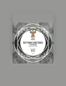 Dengarkan Rhythm & Substance, tonton video musik, baca bio, lihat tanggal tur & lainnya!