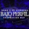 Bajo Perfil (feat. Generación Dlp) - Rodo Y Su Sierreño lyrics