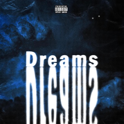 Dreams - Single