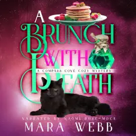 A Brunch with Death: Compass Cove Cozy Mystery, Book 2 (Unabridged)