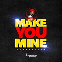 Make You Mine - Single - Spikey Vybz