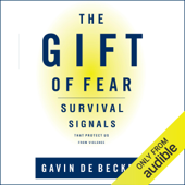 The Gift of Fear: Survival Signals That Protect Us from Violence (Unabridged) - Gavin De Becker Cover Art