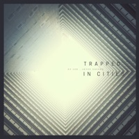 Trapped in Cities - Single - Cy Leo & Joyce Cheung