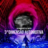 3° Dimensão Automotiva (feat. MC Rogê) - Single