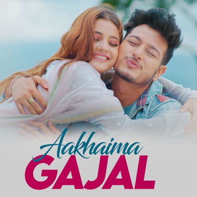 Aakhaima Gajal - Single