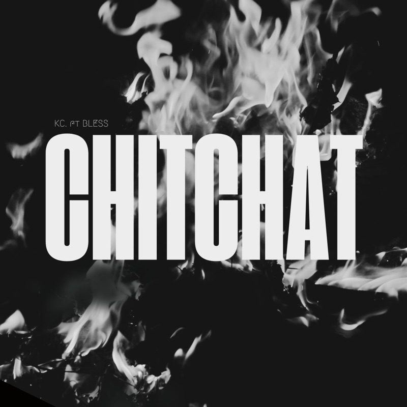 CHITCHAT (feat. Bless) - Single