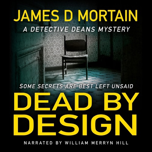 Dead by Design: A Gripping Serial Killer Thriller with Unexpected & Shocking Twists (The Detective Deans Mysteries, Book 2) (Unabridged) cover