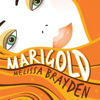 Marigold (Unabridged) - Melissa Brayden