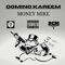Money Mike - Domino Kareem lyrics