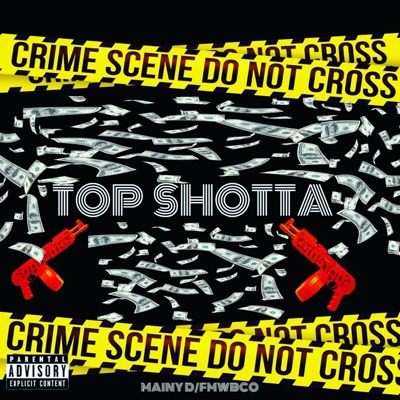 Top Shotta - Single