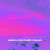 Giants (Neon Feather Remix) - Single, 2023