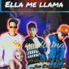 Ella Me Llama (feat. Diamond AD) - Single