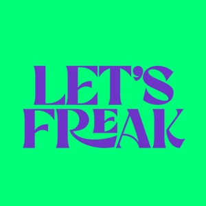 Let's Freak - Single