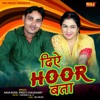 Diye Hoor Bata - Single