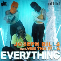 Everything (feat. Vee tha Rula) - Single - Joseph Bills